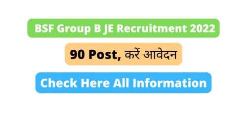 BSF Group B JE Recruitment 2022