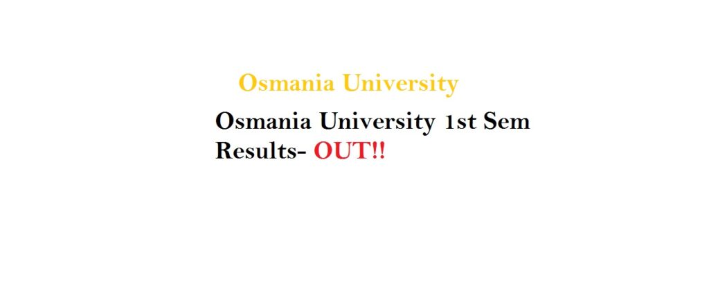 Osmania University 1st Sem Results