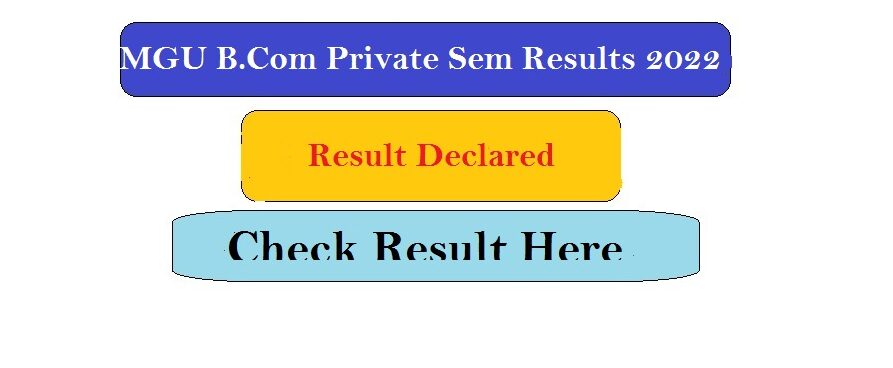 MGU B.Com Private Sem Results